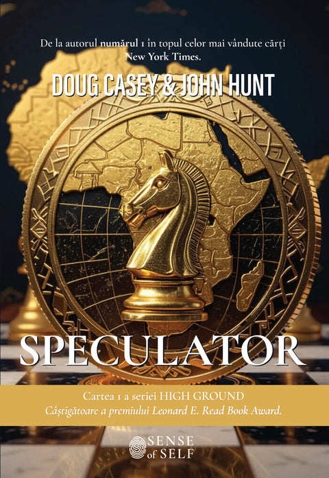 Speculator, Doug Casey & John Hunt